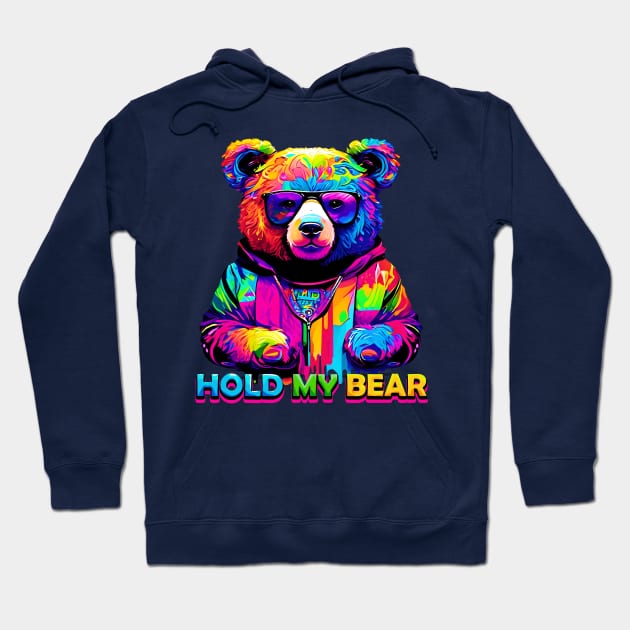 hold my bear (funny meme) Hoodie by hayr pictures